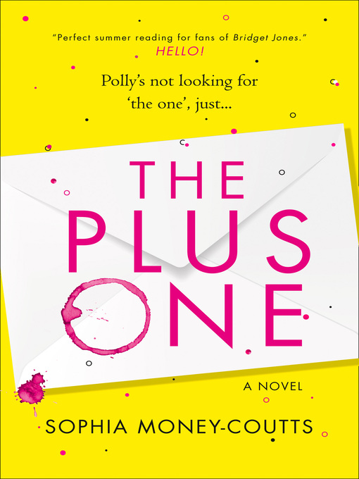 Title details for The Plus One by Sophia Money-Coutts - Available